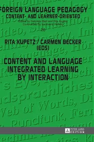 Content and Language Integrated Learning by Interaction cover