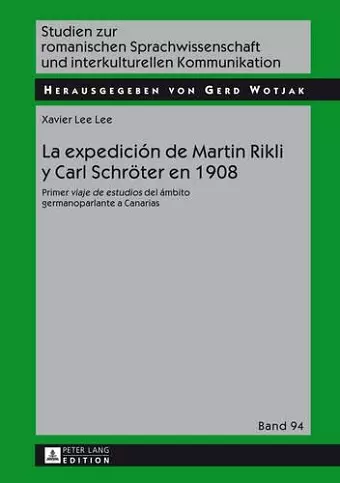 La expedición de Martin Rikli y Carl Schroeter en 1908 cover