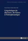 Linguistique Du Discours: de l'Intra- À l'Interphrastique cover