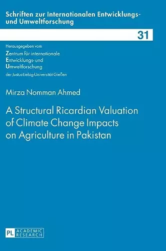 A Structural Ricardian Valuation of Climate Change Impacts on Agriculture in Pakistan cover