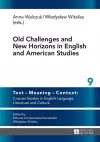 Old Challenges and New Horizons in English and American Studies cover