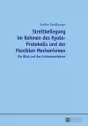 Streitbeilegung Im Rahmen Des Kyoto-Protokolls Und Der Flexiblen Mechanismen cover