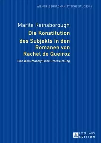 Die Konstitution Des Subjekts in Den Romanen Von Rachel de Queiroz cover