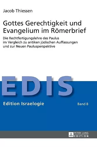 Gottes Gerechtigkeit und Evangelium im Roemerbrief cover