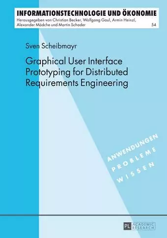 Graphical User Interface Prototyping for Distributed Requirements Engineering cover