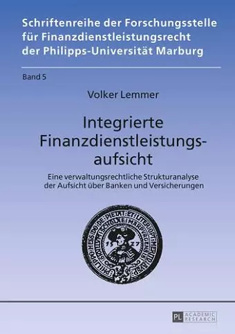 Integrierte Finanzdienstleistungsaufsicht cover