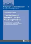 «Der Wahlkampf Ist Vorbei.» Ist Der Wahlkampf Vorbei? cover