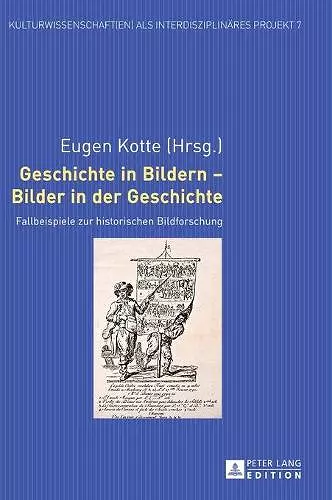 Geschichte in Bildern - Bilder in der Geschichte cover