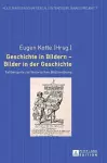 Geschichte in Bildern - Bilder in der Geschichte cover