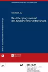 Das Uebergangsmandat der Arbeitnehmervertretungen cover