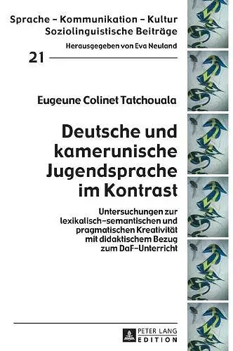 Deutsche und kamerunische Jugendsprache im Kontrast cover