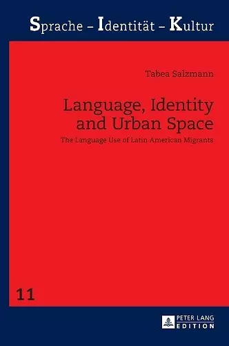 Language, Identity and Urban Space cover