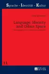 Language, Identity and Urban Space cover