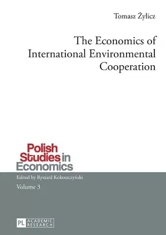 The Economics of International Environmental Cooperation cover