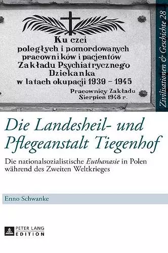 Die Landesheil- und Pflegeanstalt Tiegenhof cover