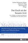 Der Koch ist der bessere Arzt cover