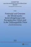 Potenzial und Grenzen der Missbrauchskontrollregelung in der Europaeischen Union und in der Volksrepublik China cover