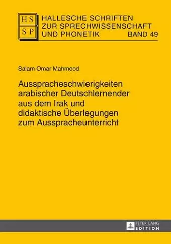 Ausspracheschwierigkeiten Arabischer Deutschlernender Aus Dem Irak Und Didaktische Ueberlegungen Zum Ausspracheunterricht cover