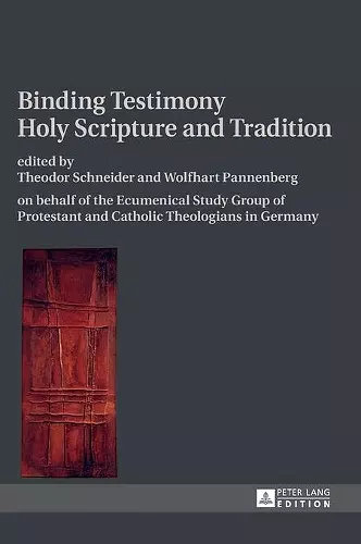 Binding Testimony- Holy Scripture and Tradition cover