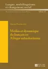 Médias Et Dynamique Du Français En Afrique Subsaharienne cover