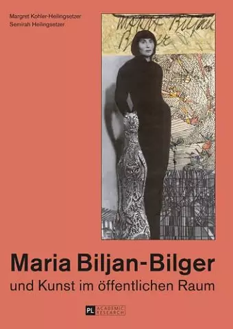 Maria Biljan-Bilger Und Kunst Im Oeffentlichen Raum cover