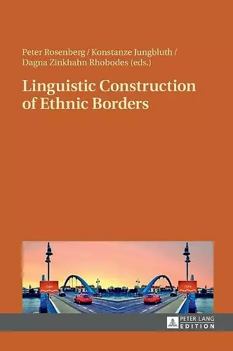 Linguistic Construction of Ethnic Borders cover