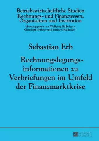 Rechnungslegungsinformationen Zu Verbriefungen Im Umfeld Der Finanzmarktkrise cover