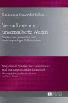 Verzauberte und unverzauberte Welten cover