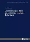 Le Romanesque Dans Les «Lettres» de Madame de Sévigné cover