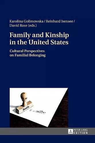 Family and Kinship in the United States cover