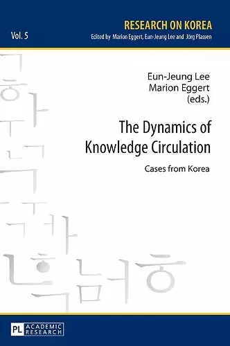 The Dynamics of Knowledge Circulation cover