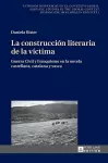 La construcción literaria de la víctima cover