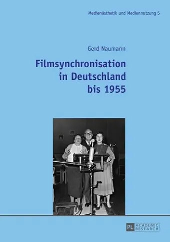 Filmsynchronisation in Deutschland Bis 1955 cover