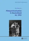 Filmsynchronisation in Deutschland Bis 1955 cover