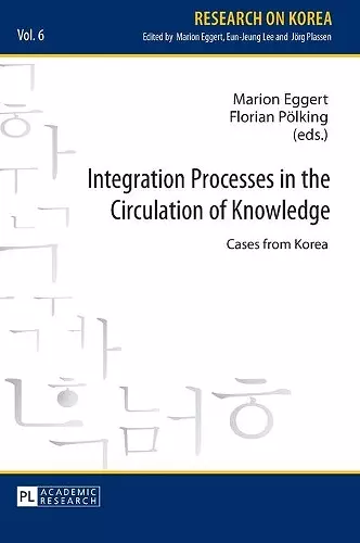 Integration Processes in the Circulation of Knowledge cover