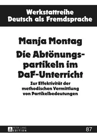 Die Abtoenungspartikeln Im Daf-Unterricht cover