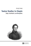 Twelve Studies in Chopin cover