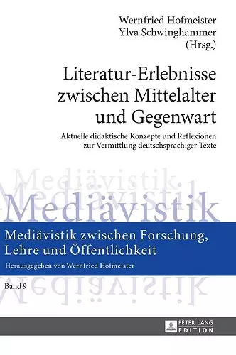 Literatur-Erlebnisse zwischen Mittelalter und Gegenwart cover