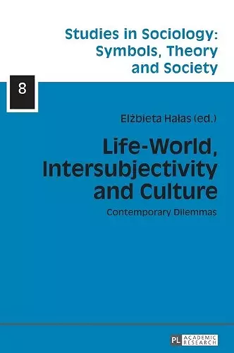 Life-World, Intersubjectivity and Culture cover