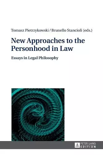 New Approaches to the Personhood in Law cover