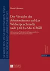 Der Verzicht Des Arbeitnehmers Auf Das Widerspruchsrecht Nach § 613a Abs. 6 Bgb cover