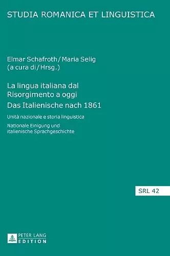 La lingua italiana dal Risorgimento a oggi- Das Italienische nach 1861 cover