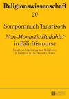 «Non-Monastic Buddhist» in Pāli-Discourse cover