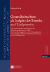 Gesundheitsschutz ALS Aufgabe Der Betriebs- Und Tarifparteien cover