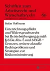 Unterrichtungspflicht Und Widerspruchsrecht Bei Betriebsuebergang Gemaeß § 613a Abs. 5 Und 6 Bgb - Grenzen, Weitere Aktuelle Rechtsprobleme Und Strategien Zur Risikominimierung cover