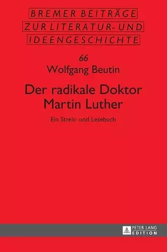 Der radikale Doktor Martin Luther cover