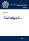 Betriebliche Uebung Und Gleichbehandlungsgrundsatz cover