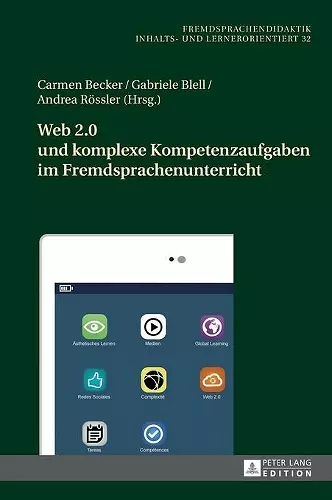 Web 2.0 Und Komplexe Kompetenzaufgaben Im Fremdsprachenunterricht cover