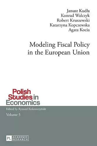 Modeling Fiscal Policy in the European Union cover