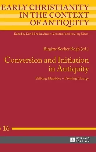 Conversion and Initiation in Antiquity cover